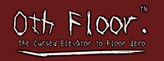 0th floor.  - The cursed Elevator to Floor Zero -