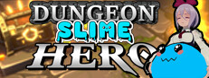 Dungeon Slime Hero