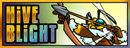 Hive Blight