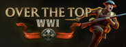 Over The Top: WWI Playtest