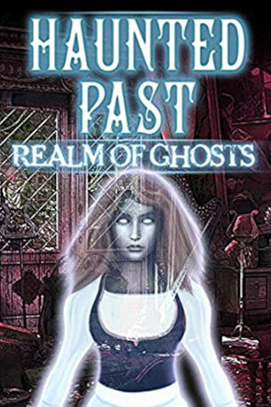 Haunted Past: Realm of Ghosts cover art