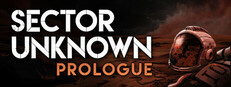 Sector Unknown - Prologue