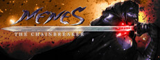 Menes: The Chainbreaker