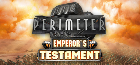 Perimeter: Emperor's Testament banner image