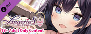 LingerieS / ランジェリーズ 18+ Adult Only Content