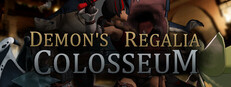 Demon's Regalia: Colosseum
