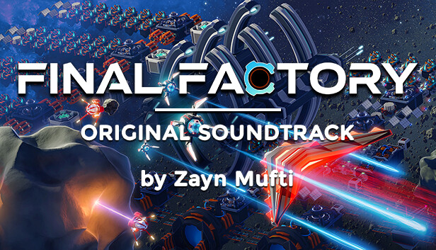 Final Factory Soundtrack Featured Screenshot #1