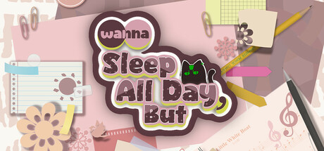 Wanna Sleep All Day,But
