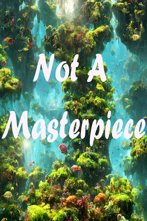 Not a Masterpece cover art
