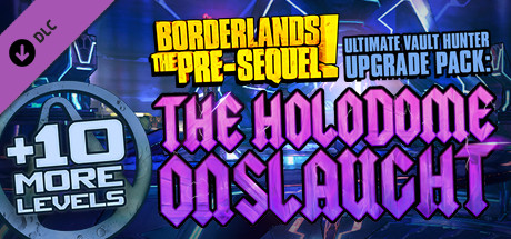 Ultimate Vault Hunter Upgrade Pack: The Holodome Onslaught banner image