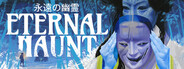 Eternal Haunt