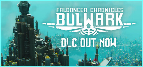 Bulwark: Falconeer Chronicles