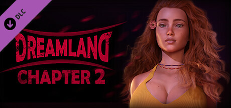 Dreamland - Chapter 2 Header Image