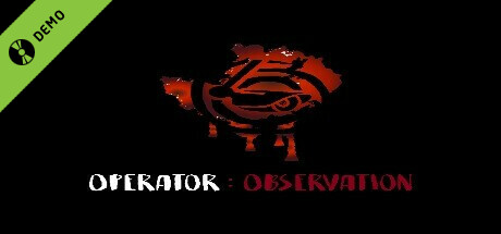Operator: Observation Demo cover art