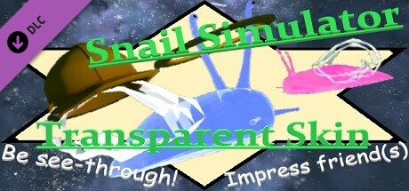 Snail Simulator: Transparent Skin - Be See-through! - Impress friend(s) banner image