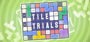Tile Trials