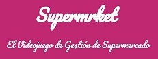 Supermrket: El Videojuego de Gestión de Supermercado