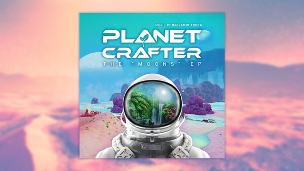 The Planet Crafter Original Soundtrack