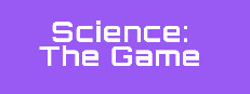 Science: The Game