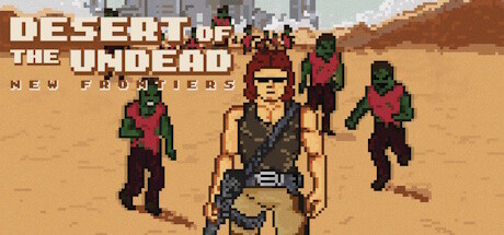 Desert Of The Undead New Frontiers banner