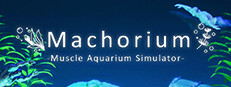Machorium -Muscle Aquarium Simulator-