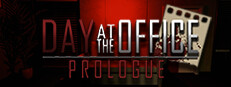 Day at the Office Prologue