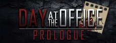 Day at the Office - Prologue