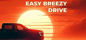 Easy Breezy Drive