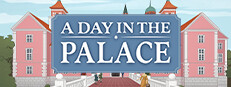 A Day in the Palace