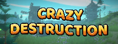 Crazy Destruction