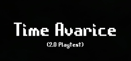 Time Avarice Playtest