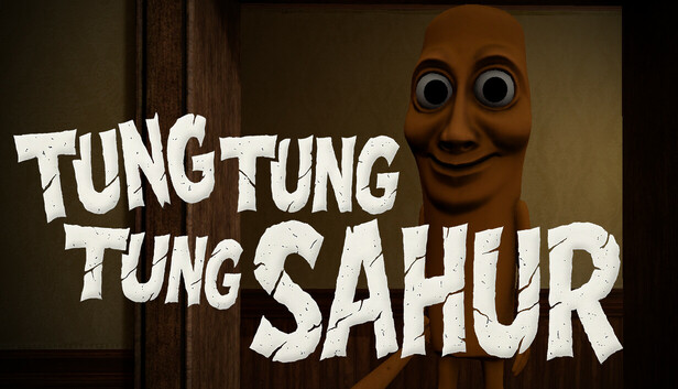 その他 TUNG TUNG TUNG SAHUR Tung Tung Tung Sahur on Steam