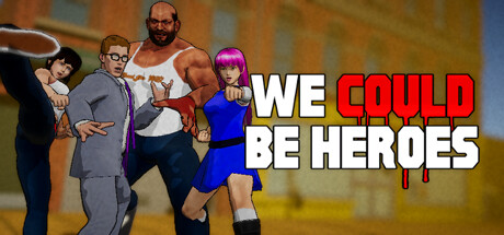 We Could Be Heroes Playtest banner