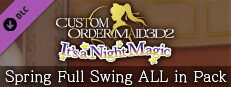 CUSTOM ORDER MAID 3D2 It's a Night Magic Spring Full Swing All in One Pack game capsule image