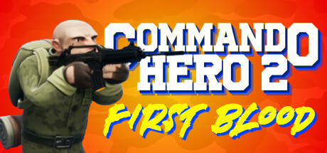 Commando Hero 2 : First Blood Playtest banner