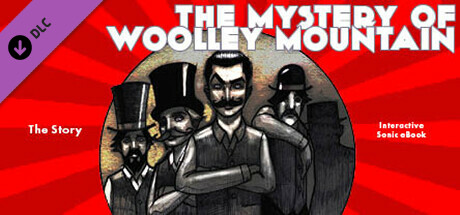 The Mystery Of Woolley Mountain - The Story (Interactive Sonic eBook) banner image