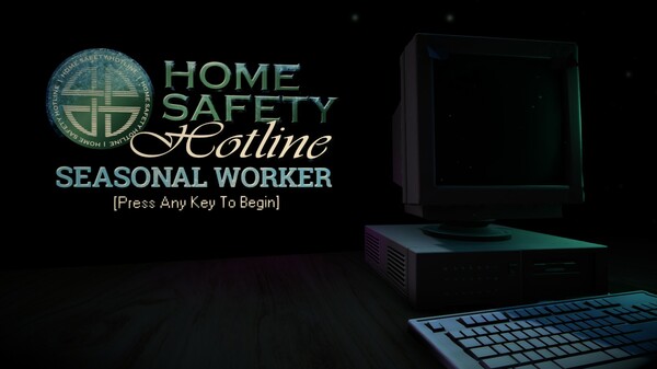 Home Safety Hotline: Seasonal Worker