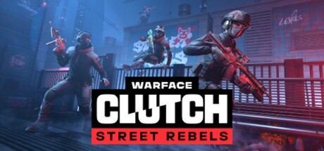 Warface: Clutch