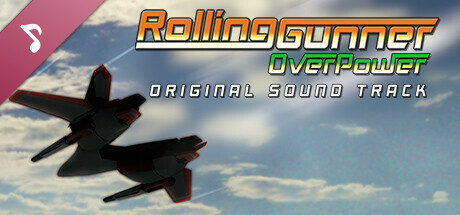 Rolling Gunner Over Power Soundtrack banner image