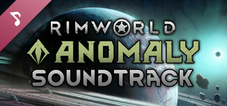 RimWorld - Anomaly Soundtrack banner image