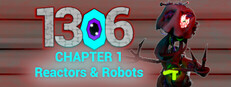 1306 Chapter 1: Reactors & Robots