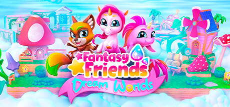 Fantasy Friends: Dream Worlds