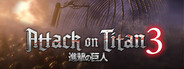 GAME: Attack on Titan 3 - A.O.T.3