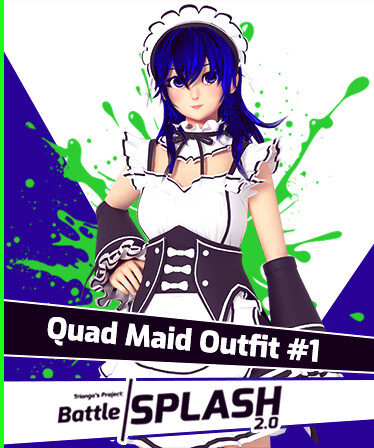 Trianga's Project: Battle Splash 2.0 - Quadra Maid Outfit #1