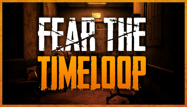 Fear The Timeloop