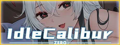 👑Idle Calibur：Zero💕（选王之剑：零） cover art
