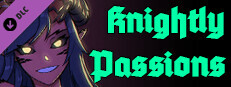 Knightly Passions: Between Life and Death game capsule image