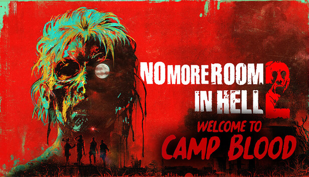 No More Room in Hell 2