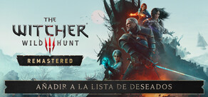 The Witcher 3: Wild Hunt — Remastered