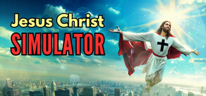 Jesus Christ Simulator